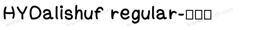 HYDalishuf regular字体转换